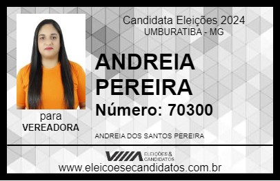 Candidato ANDREIA PEREIRA 2024 - UMBURATIBA - Eleições