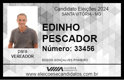 Candidato EDINHO PESCADOR 2024 - SANTA VITÓRIA - Eleições