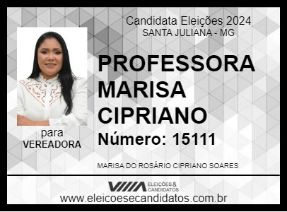 Candidato PROFESSORA MARISA CIPRIANO 2024 - SANTA JULIANA - Eleições