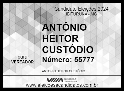 Candidato ANTÔNIO HEITOR CUSTÓDIO 2024 - IBITURUNA - Eleições