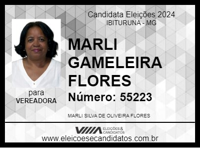 Candidato MARLI GAMELEIRA FLORES 2024 - IBITURUNA - Eleições