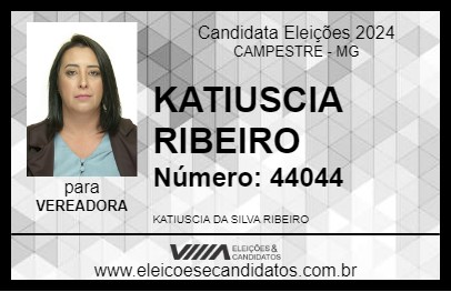 Candidato KATIUSCIA RIBEIRO 2024 - CAMPESTRE - Eleições