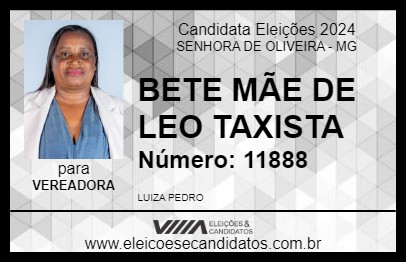 Candidato BETE MÃE DE LEO TAXISTA 2024 - SENHORA DE OLIVEIRA - Eleições