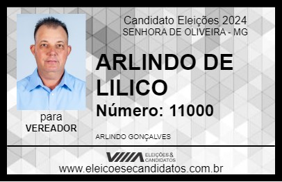 Candidato ARLINDO DE LILICO 2024 - SENHORA DE OLIVEIRA - Eleições