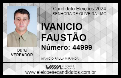 Candidato IVANICIO FAUSTÃO 2024 - SENHORA DE OLIVEIRA - Eleições