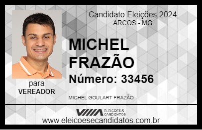 Candidato MICHEL FRAZÃO 2024 - ARCOS - Eleições