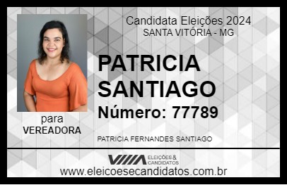 Candidato PATRICIA SANTIAGO 2024 - SANTA VITÓRIA - Eleições