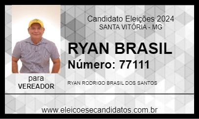 Candidato RYAN BRASIL 2024 - SANTA VITÓRIA - Eleições