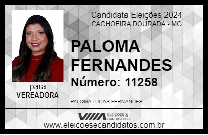 Candidato PALOMA FERNANDES 2024 - CACHOEIRA DOURADA - Eleições