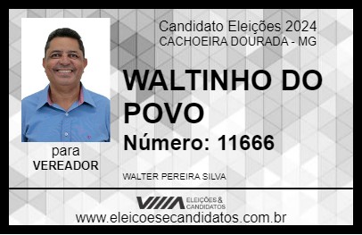 Candidato WALTINHO DO POVO 2024 - CACHOEIRA DOURADA - Eleições