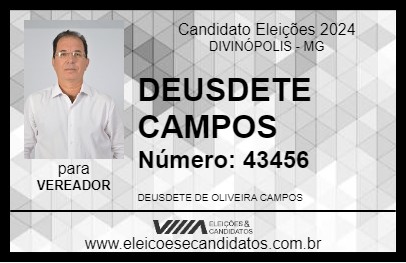 Candidato DEUSDETE CAMPOS 2024 - DIVINÓPOLIS - Eleições