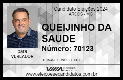 Candidato QUEIJINHO DA SAUDE 2024 - ARCOS - Eleições