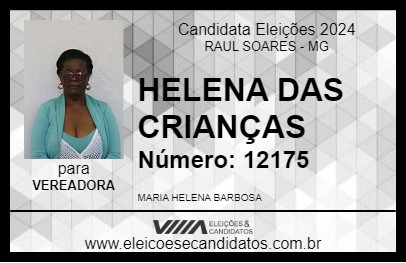 Candidato HELENA DAS CRIANÇAS 2024 - RAUL SOARES - Eleições