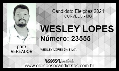 Candidato WESLEY LOPES 2024 - CURVELO - Eleições