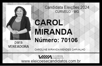 Candidato CAROL MIRANDA 2024 - CURVELO - Eleições