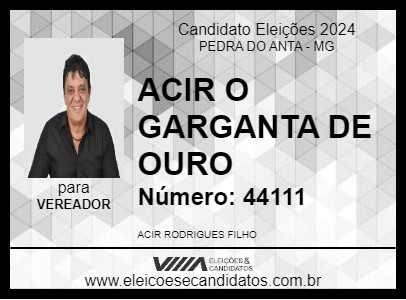 Candidato ACIR  O GARGANTA DE OURO 2024 - PEDRA DO ANTA - Eleições