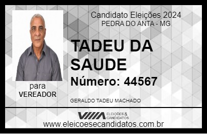 Candidato TADEU DA SAUDE 2024 - PEDRA DO ANTA - Eleições