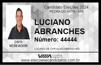 Candidato LUCIANO ABRANCHES 2024 - PEDRA DO ANTA - Eleições