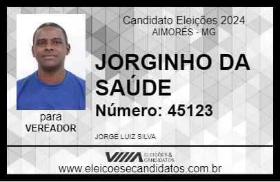 Candidato JORGINHO DA SAÚDE 2024 - AIMORÉS - Eleições