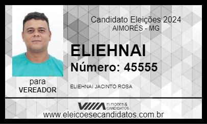 Candidato ELIEHNAI 2024 - AIMORÉS - Eleições