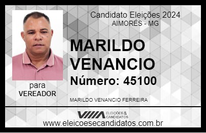 Candidato MARILDO VENANCIO 2024 - AIMORÉS - Eleições