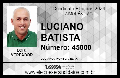 Candidato LUCIANO BATISTA 2024 - AIMORÉS - Eleições