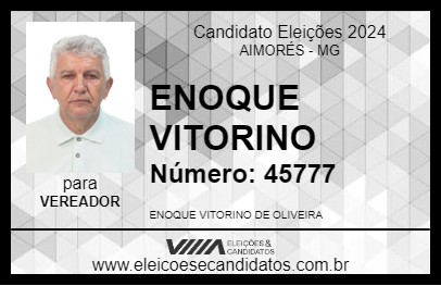 Candidato ENOQUE VITORINO 2024 - AIMORÉS - Eleições