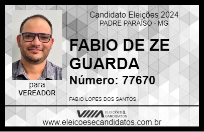 Candidato FABIO DE ZE GUARDA 2024 - PADRE PARAÍSO - Eleições