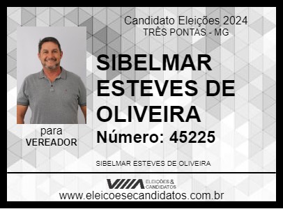 Candidato SIBELMAR ESTEVES DE OLIVEIRA 2024 - TRÊS PONTAS - Eleições