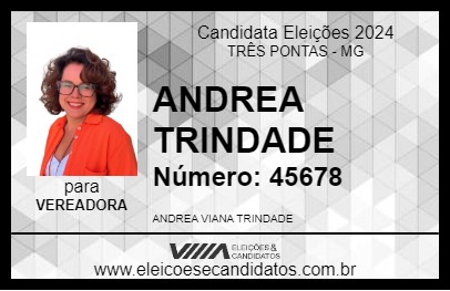 Candidato ANDREA TRINDADE 2024 - TRÊS PONTAS - Eleições