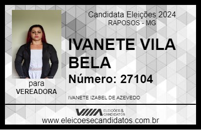 Candidato IVANETE VILA BELA 2024 - RAPOSOS - Eleições