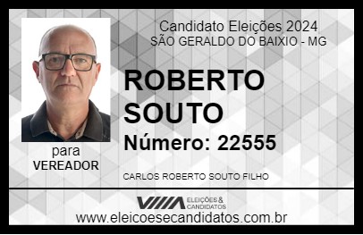 Candidato ROBERTO SOUTO 2024 - SÃO GERALDO DO BAIXIO - Eleições