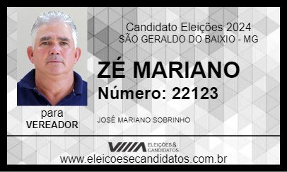 Candidato ZÉ MARIANO 2024 - SÃO GERALDO DO BAIXIO - Eleições