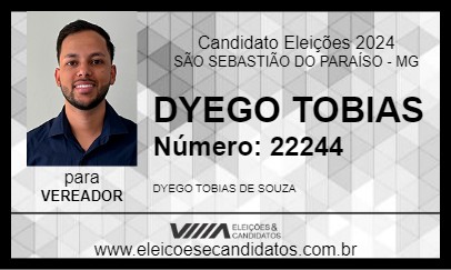 Candidato DYEGO TOBIAS 2024 - SÃO SEBASTIÃO DO PARAÍSO - Eleições