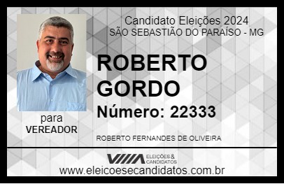 Candidato ROBERTO GORDO 2024 - SÃO SEBASTIÃO DO PARAÍSO - Eleições