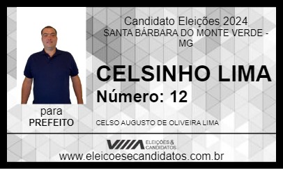 Candidato CELSINHO LIMA 2024 - SANTA BÁRBARA DO MONTE VERDE - Eleições