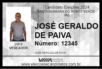 Candidato JOSÉ GERALDO DE PAIVA 2024 - SANTA BÁRBARA DO MONTE VERDE - Eleições