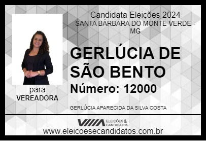 Candidato GERLÚCIA DE SÃO BENTO 2024 - SANTA BÁRBARA DO MONTE VERDE - Eleições