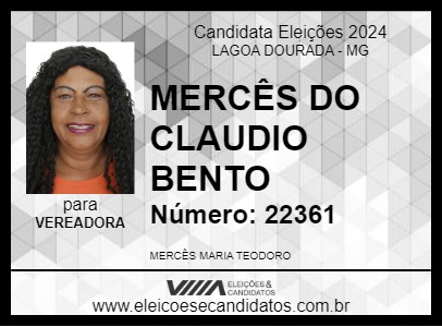 Candidato MERCÊS DO CLAUDIO BENTO 2024 - LAGOA DOURADA - Eleições