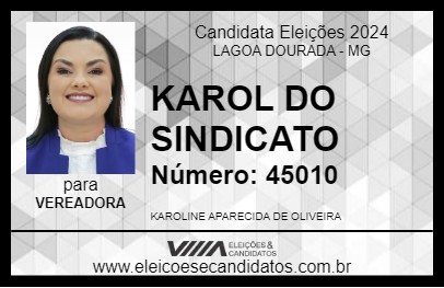 Candidato KAROL DO SINDICATO 2024 - LAGOA DOURADA - Eleições