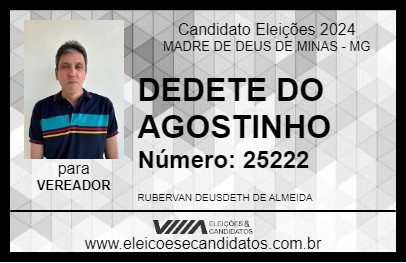 Candidato DEDETE DO AGOSTINHO 2024 - MADRE DE DEUS DE MINAS - Eleições