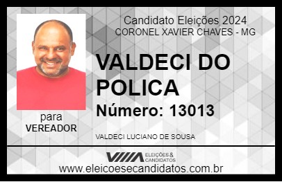 Candidato VALDECI DO POLICA 2024 - CORONEL XAVIER CHAVES - Eleições