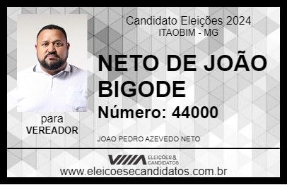 Candidato NETO DE JOÃO BIGODE 2024 - ITAOBIM - Eleições