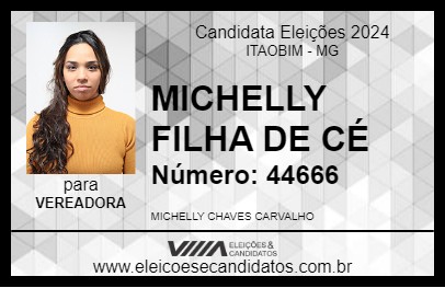 Candidato MICHELLY FILHA DE CÉ 2024 - ITAOBIM - Eleições