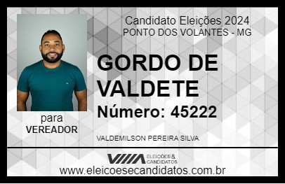 Candidato GORDO DE VALDETE 2024 - PONTO DOS VOLANTES - Eleições