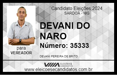 Candidato DEVANI DO NARO 2024 - SARDOÁ - Eleições