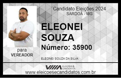 Candidato ELEONEI SOUZA 2024 - SARDOÁ - Eleições