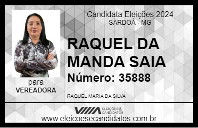 Candidato RAQUEL DA MANDA SAIA 2024 - SARDOÁ - Eleições