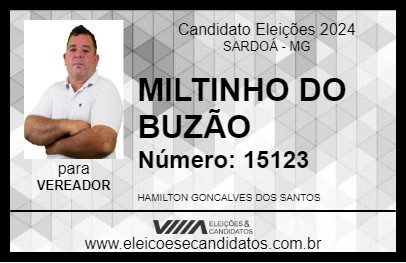 Candidato MILTINHO DO BUZÃO 2024 - SARDOÁ - Eleições