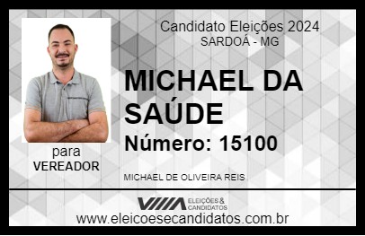 Candidato MICHAEL DA SAÚDE 2024 - SARDOÁ - Eleições